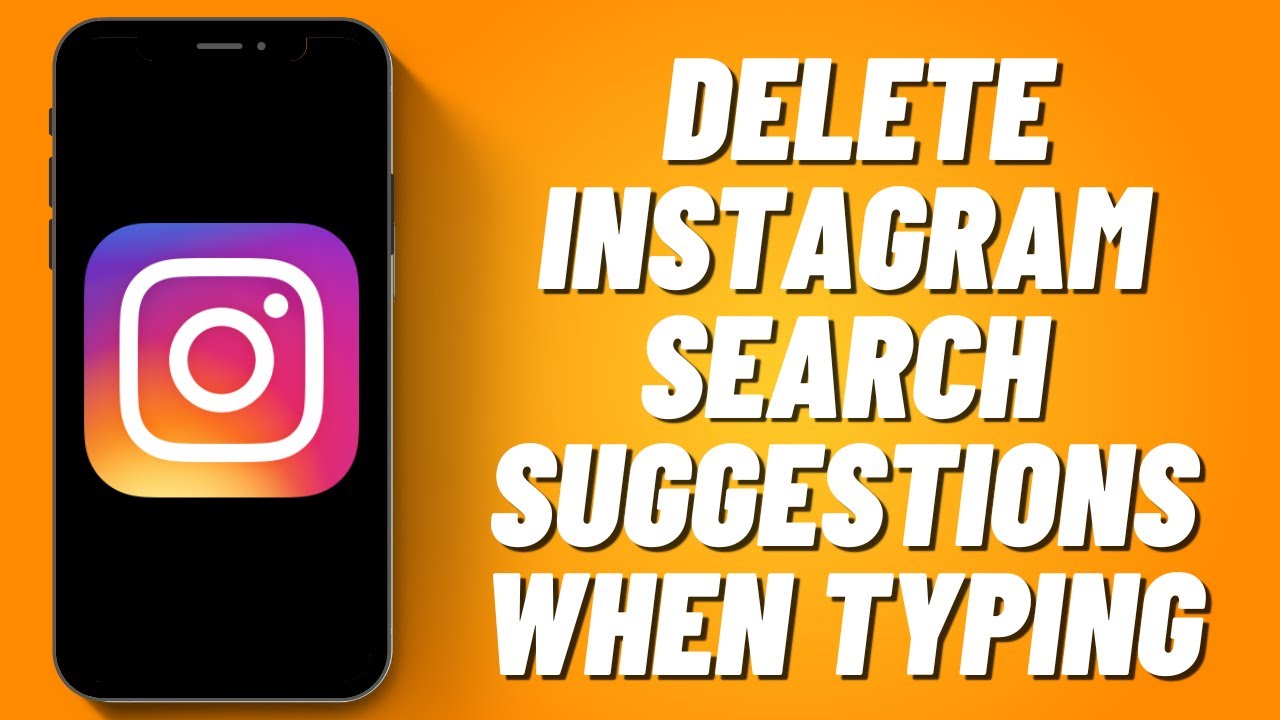 How To Clear Instagram Search Suggestions When Typing